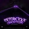 Mendacious Oppositions - Single album lyrics, reviews, download