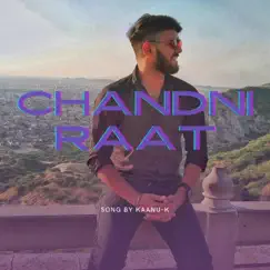 Chandni Raat Song Lyrics