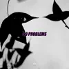 99 Problems (Instrumental) [Instrumental] - Single album lyrics, reviews, download