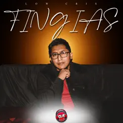 Fingías - Single by Low Cris album reviews, ratings, credits