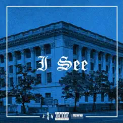 I See - Single by K.A.A.N. & Dem Jointz album reviews, ratings, credits