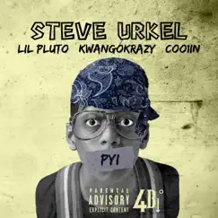 STEVE URKEL (feat. LilPlutoOG & Coo1in) - Single by KwanGoKrazy album reviews, ratings, credits
