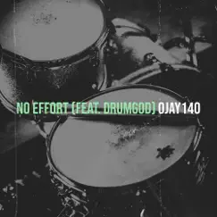 No Effort (feat. Drumgod) Song Lyrics