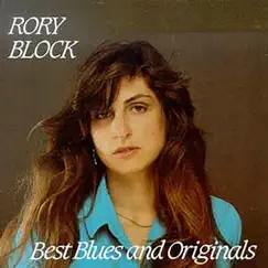 Best Blues And Originals by Rory Block album reviews, ratings, credits