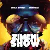 Zimenishow - Single album lyrics, reviews, download