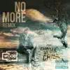 No More (Remix) [feat. Chayz3r, VEIGA & Criba] - Single album lyrics, reviews, download