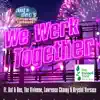 We Werk Together - Single album lyrics, reviews, download