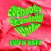Everybody Kimito Wonderful World - Single album lyrics, reviews, download