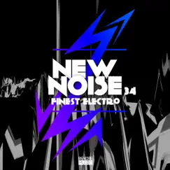 New Noise: Finest Electro, Vol. 34 by Various Artists album reviews, ratings, credits
