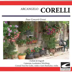 Corelli: Four Concerti Grossi by I Solisti di Zagreb & Camerata Academica Würzburg album reviews, ratings, credits