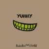 Yummy - Single album lyrics, reviews, download