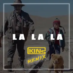 La La La (Remix) [Remix] - Single by LKINS album reviews, ratings, credits