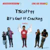 Let's Get It Cracking - Single album lyrics, reviews, download