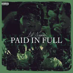 Paid In Full by Lil Noonie album reviews, ratings, credits