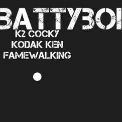 Battyboi (feat. Kodak Ken & Famewalking) - Single by K2 Cocky album reviews, ratings, credits