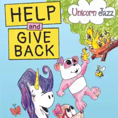 Help and Give Back (feat. Emily Isabel) - Single by Unicorn Jazz album reviews, ratings, credits