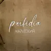 Perfidia - Single album lyrics, reviews, download