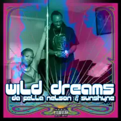 Wild Dream (feat. SunShyne) - Single by Da Fella Nelson album reviews, ratings, credits