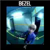 BEZEL (feat. Anti) song lyrics