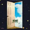 Home (feat. YUNG SMOKE) - Single album lyrics, reviews, download