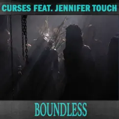 Boundless (Gunce Aci Remix) [feat. Jennifer Touch] Song Lyrics