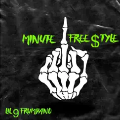 Minute Free$tyle (Freestyle) - Single by Lil9frumdano album reviews, ratings, credits