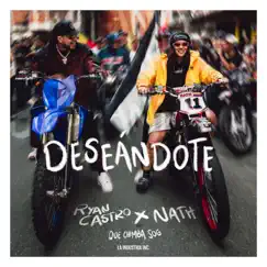 Deseándote - Single by Nath, Ryan Castro & SOG album reviews, ratings, credits