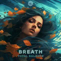 Breath - Single by Total Balance album reviews, ratings, credits