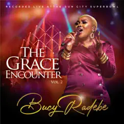 The Grace Encounter, Vol. 2 by Bucy Radebe album reviews, ratings, credits