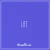 Life - Single album lyrics, reviews, download