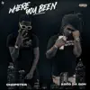 Where You Been - Single (feat. Young Esco Da Don) - Single album lyrics, reviews, download