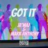 Got It (feat. Mark Anthony) [Remix] [Remix] - Single album lyrics, reviews, download