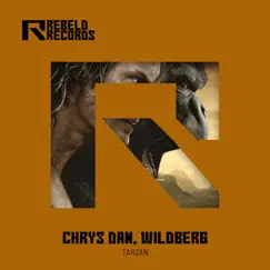 Tarzan - Single by Wildberg & Chrys Dan album reviews, ratings, credits