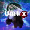 Umi × - Single album lyrics, reviews, download