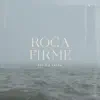 Roca Firme - Single album lyrics, reviews, download
