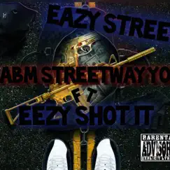Eeezy Street - Single by ABM STREETWAY YO album reviews, ratings, credits