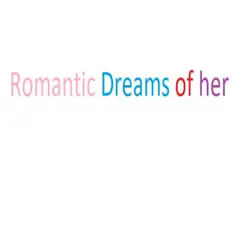 Romantic Dreams of Her Song Lyrics