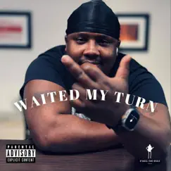 Waited My Turn - Single by D'Will The Voice album reviews, ratings, credits