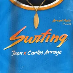 Surfing - Single by Jeon & Carlos Arroyo album reviews, ratings, credits