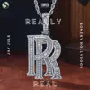 Really Real (feat. Smokey Hollyhood) - Single album lyrics, reviews, download
