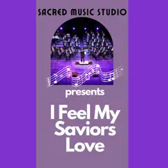 I Feel My Saviors Love (Cover Version) Song Lyrics