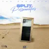 Split Personalities - EP album lyrics, reviews, download