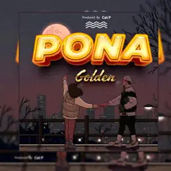 Pona - Single by Golden Tz album reviews, ratings, credits