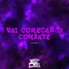 Vai Começar o Combate - Single album lyrics, reviews, download