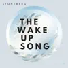 The Wake Up Song - Single album lyrics, reviews, download