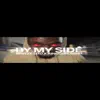 By My Side (feat. Kingg Splashh) - Single album lyrics, reviews, download