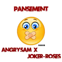 Pansement (feat. Joker-Roses) Song Lyrics