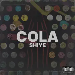 Cola - Single by Shiye album reviews, ratings, credits