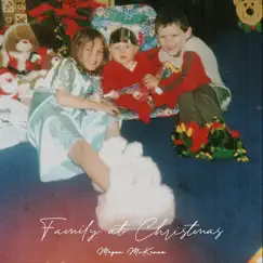 Family at Christmas - Single by Megan McKenna album reviews, ratings, credits