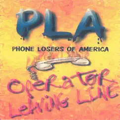 Operator Leaving Line by Phone Losers of America album reviews, ratings, credits